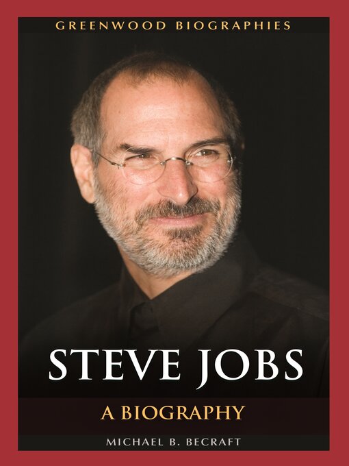 Title details for Steve Jobs by Michael B. Becraft - Available